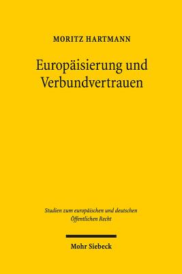 Europaisierung und Verbundvertrauen