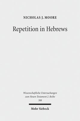 Repetition in Hebrews