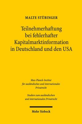 Teilnehmerhaftung bei fehlerhafter Kapitalmarktinformation in Deutschland und den USA