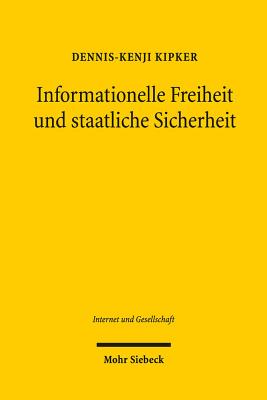 Informationelle Freiheit und staatliche Sicherheit