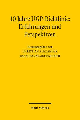 10 Jahre UGP-Richtlinie