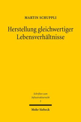 Herstellung gleichwertiger Lebensverhaltnisse