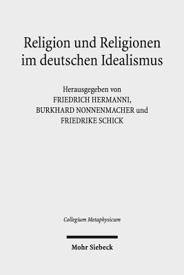 Religion und Religionen im Deutschen Idealismus