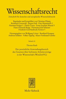 Der personliche Anwendungsbereich des Gesetzes uber befristete Arbeitsvertrage in der Wissenschaft (WissZeitVG)