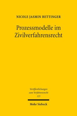 Prozessmodelle im Zivilverfahrensrecht