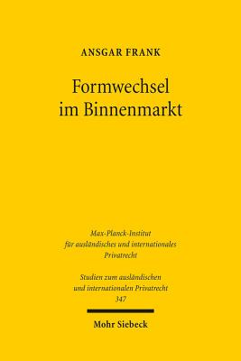 Formwechsel im Binnenmarkt