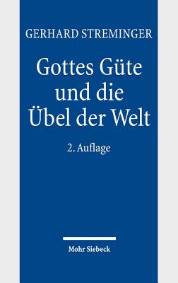 Gottes Gute und die UEbel der Welt