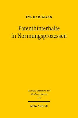 Patenthinterhalte in Normungsprozessen
