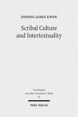 Scribal Culture and Intertextuality