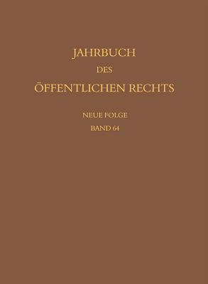 Jahrbuch des oeffentlichen Rechts der Gegenwart. Neue Folge