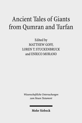 Ancient Tales of Giants from Qumran and Turfan