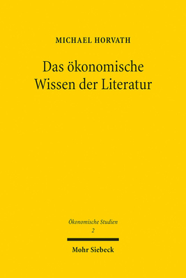 Das oekonomische Wissen der Literatur