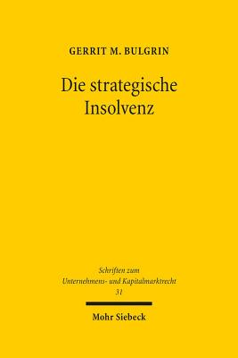 Die strategische Insolvenz