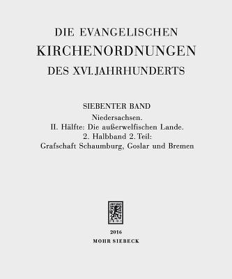 Die evangelischen Kirchenordnungen des XVI. Jahrhunderts