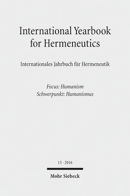 International Yearbook for Hermeneutics / Internationales Jahrbuch fur Hermeneutik