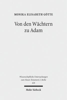 Von den Wachtern zu Adam