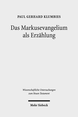 Das Markusevangelium als Erzahlung