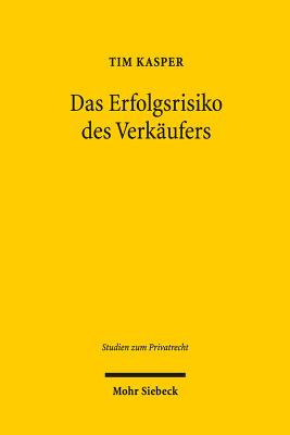 Das Erfolgsrisiko des Verkaufers