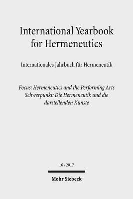 International Yearbook for Hermeneutics / Internationales Jahrbuch fur Hermeneutik