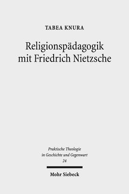 Religionspadagogik mit Friedrich Nietzsche