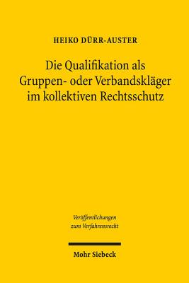 Die Qualifikation als Gruppen- oder Verbandsklager im kollektiven Rechtsschutz