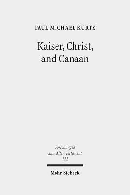 Kaiser, Christ, and Canaan