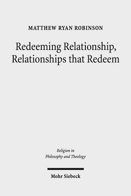 Redeeming Relationship, Relationships that Redeem