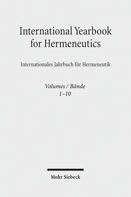 International Yearbook for Hermeneutics / Internationales Jahrbuch fur Hermeneutik