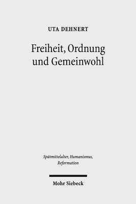 Freiheit, Ordnung und Gemeinwohl