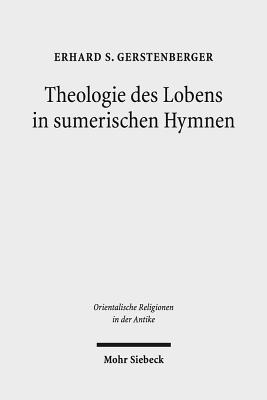 Theologie des Lobens in sumerischen Hymnen