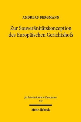 Zur Souveranitatskonzeption des Europaischen Gerichtshofs