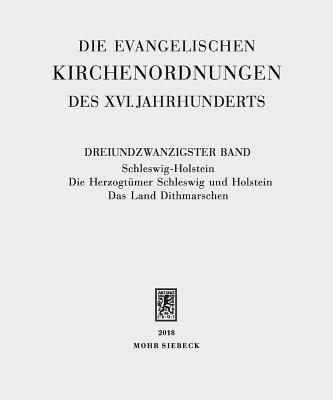 Die evangelischen Kirchenordnungen des XVI. Jahrhunderts