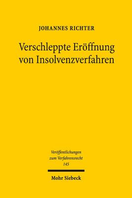 Verschleppte Eroeffnung von Insolvenzverfahren