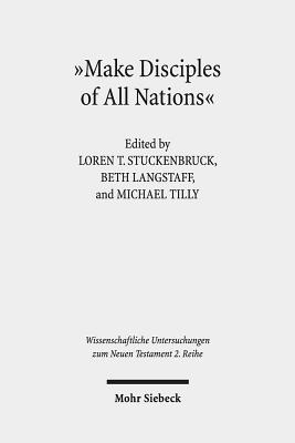 "Make Disciples of All Nations"