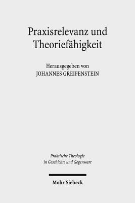 Praxisrelevanz und Theoriefahigkeit