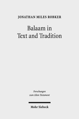 Balaam in Text and Tradition