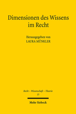 Dimensionen des Wissens im Recht
