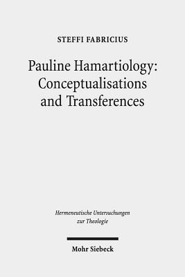 Pauline Hamartiology: Conceptualisation and Transferences