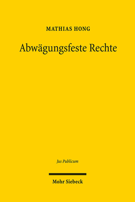 Abwagungsfeste Rechte