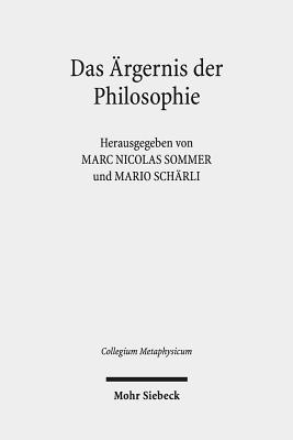 Das AErgernis der Philosophie