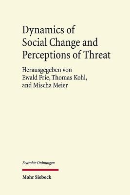 Dynamics of Social Change and Perceptions of Threat