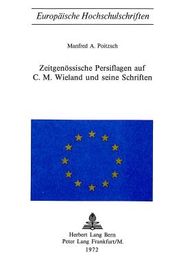 Zeitgenoessische Persiflagen auf C.M. Wieland und seine Schriften