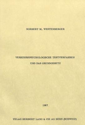 Verkehrspsychologische Testverfahren und das Grundgesetz