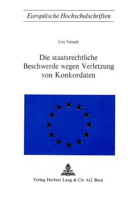 Die staatsrechtliche Beschwerde wegen Verletzung von Konkordaten