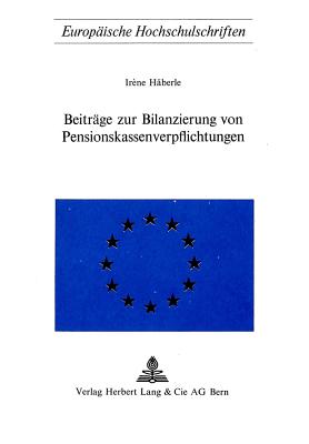 Beitraege zur Bilanzierung von Pensionskassenverpflichtungen