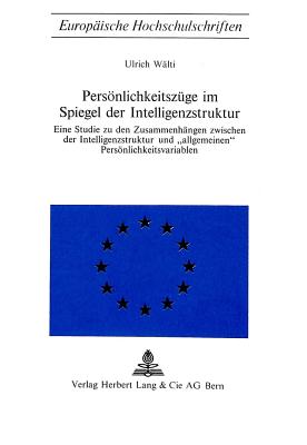 Persoenlichkeitszuege im Spiegel der Intelligenzstruktur