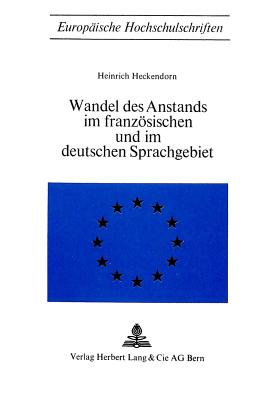 Wandel des Anstands im franzoesischen und im deutschen Sprachgebiet