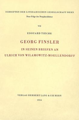 Georg Finsler in seinen Briefen an Ulrich von Wilamowitz-Moellendorff