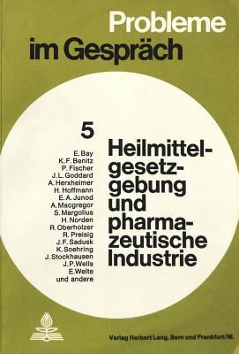 Heilmittelgesetzgebung und pharmazeutische Industrie