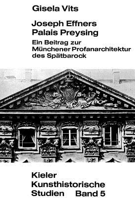 Joseph Effners Palais Preysing